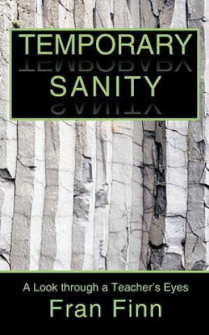 Temporary Sanity