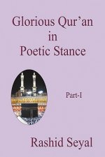 Glorious Qur'an in Poetic Stance, Part I