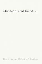 Einstein Continued...