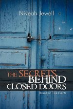 Secrets Behind Closed Doors