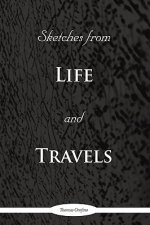 Sketches from Life and Travels