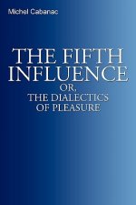 Fifth Influence
