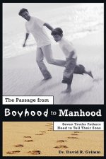 Passage from Boyhood to Manhood