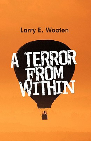 Terror from Within