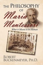 Philosophy of Maria Montessori