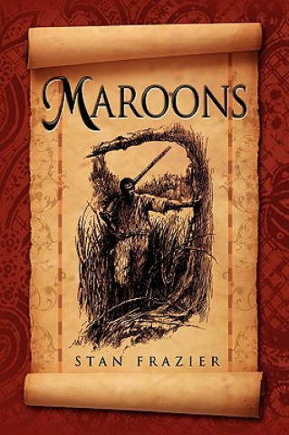 Maroons