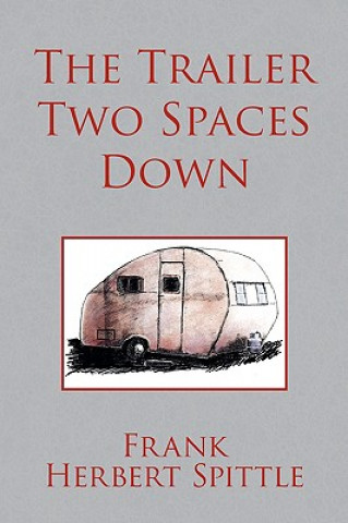 Trailer Two Spaces Down