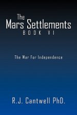 Mars Settlement Book VI