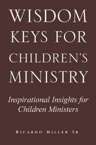 Wisdom Keys for Children's Ministry