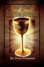 Glory of the New Covenant