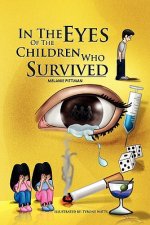 In The Eyes Of The Children Who Survived