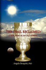Grail Reclaimed