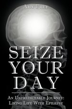 Seize Your Day