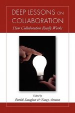 Deep Lessons on Collaboration