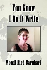 You Know I Do It Write