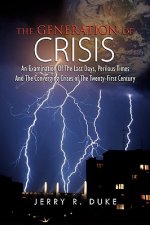 Generation of Crisis