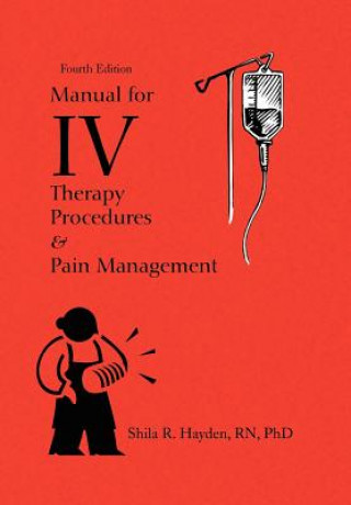 Manual for IV Therapy Procedures & Pain Management