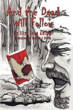 And the Dead Will Follow