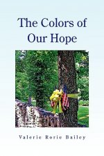 Colors of Our Hope