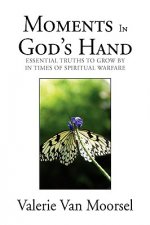 Moments In God's Hand