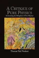 Critique of Pure Physics
