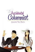 Accidental Columnist