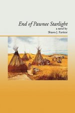End Of Pawnee Starlight