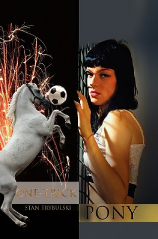 One-Trick Pony