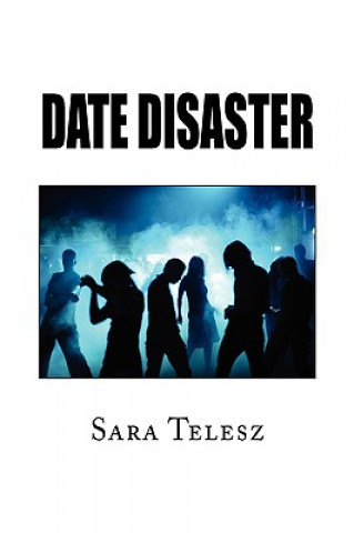 Date Disaster