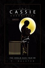 Cassie Chronicles, Vol. I
