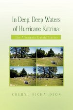 In Deep, Deep Waters of Hurricane Katrina