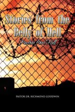 Stories from the Belly of Hell