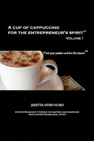 Cup of Cappuccino for the Entrepreneur's Spirit