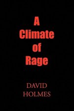 Climate of Rage