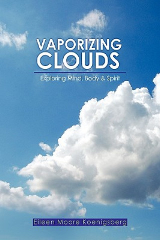 Vaporizing Clouds