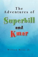 Adventures of Superbill and Kmar