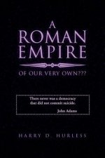 Roman Empire of Our Very Own