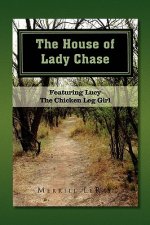 House of Lady Chase