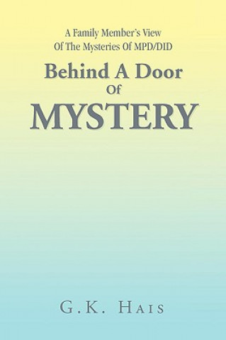 Behind a Door of Mystery