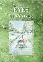 Through the Eyes of a Stranger