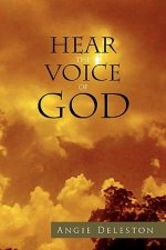 Hear the Voice of God