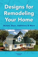 Designs for Remodeling Your Home