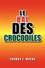 Bal Des Crocodiles