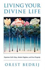 Living Your Divine Life