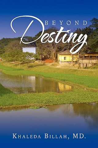 Beyond Destiny