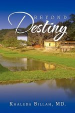 Beyond Destiny