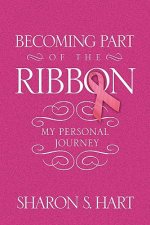 Becoming Part of the Ribbon