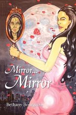Mirror...Mirror