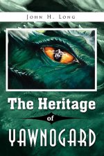 Heritage of Yawnogard