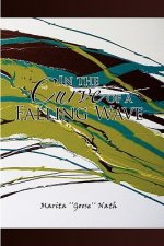In the Curve of a Falling Wave